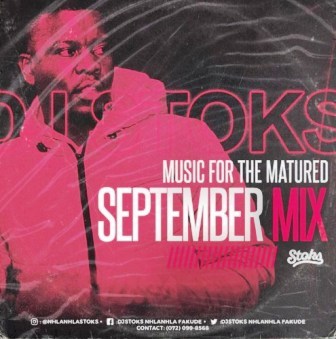 Dj Stoks – Music For The Matured (September Mix) 2019 MP3 DOWNLOAD