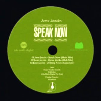 June Jazzin – Speak Now (Main Mix) Mp3 Download