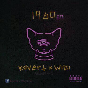 Kovert x Wicci SA The 1960 EP