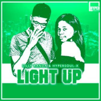 Lilly Randa & HyperSOUL-X – Light Up (Main Mix) Mp3 Download
