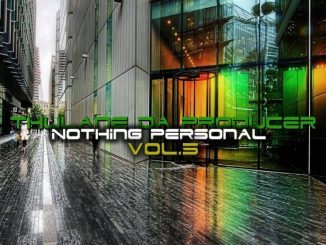 Thulane Da Producer – Nothing Personal, Vol. 5 Mp3 Download