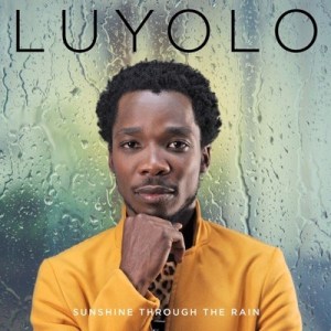 Luyolo - Sunshine Through the Rain - Image