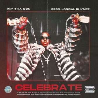 Imp Tha Don – Celebrate Mp3 Download