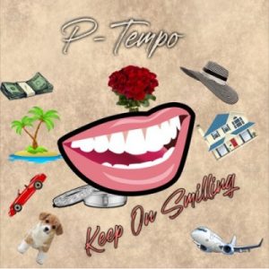 P-Tempo Keep On Smiling Mp3 Download