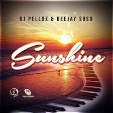 DJ Pelloz & Deejay Soso – Sunshine (Amapiano) MP3 Download