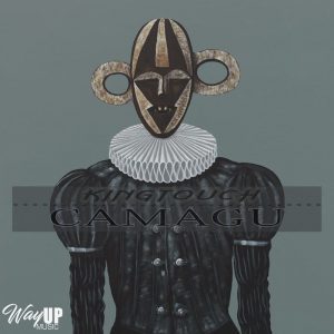 ALBUM: KingTouch – Camagu Fakaza Download