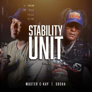 Master C-Kay & Sosha – Stability Unit Vol.1 Mp3 Download
