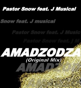 Pastor Snow – Amadzodza ft. J Musical mp3 download