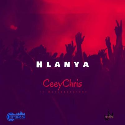 CeeyChris – Hlanya Ft. Mvelo Da Nature Mp3 Download