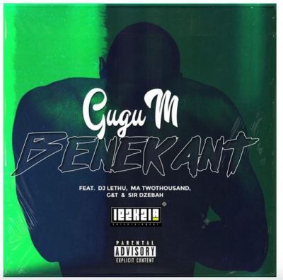 Download Mp3 Gugu M – Benekant Ft. DJ Lethu, Ma TwoThousand, G&T & Sir Dzebah