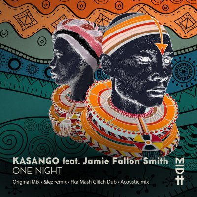 Kasango – One Night (FKA Mash Glitch Dub) Mp3 Download