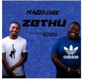 Mazz & Luee ft Scucu – Zethu