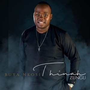 Thinah Zungu - Inombolo Yasezulwini