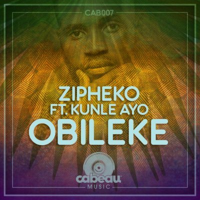 ZiPheko Ft. Kunle Ayo – Obileke Fakaza 2020 Mp3 Download