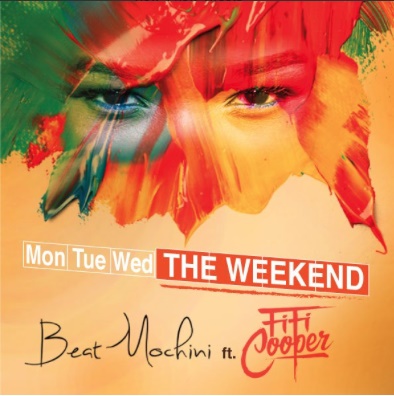 BeatMochini – The Weekend ft. Fifi Cooper