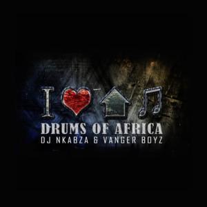 Download Mp3: DJ Nkabza & Vanger Boyz – Drums of Africa