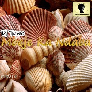 DJ Tuwe Mbeje Ka Ndaba Mp3 Download