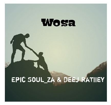Epic Soul_Za & Deej Ratiiey – Woza (Gruv Session)