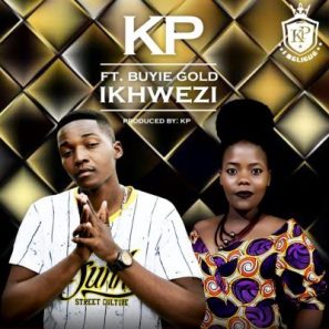 Download Mp3: KP – Ikhwezi Ft. Buyie Gold