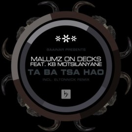 Malumz on Decks – Taba tsa hao Ft. KB Motsilanyane (Eltonnick Remix)