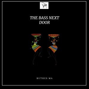 Download Mp3: Ruthes MA – The Bass Next Door