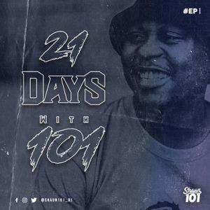 Download Mp3: Shaun101 – 21 days with 101 (Episode 1)