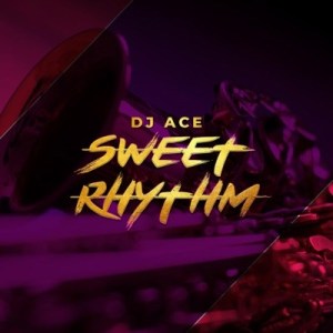 DJ Ace - Sweet Rhythm - Image