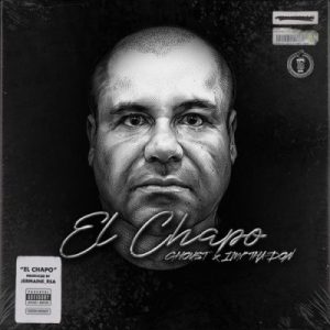 Ghoust ft IMP Tha Don – El Chapo