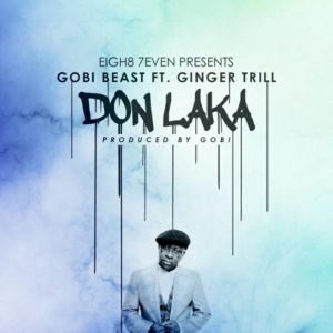 gobi-beats-don-laka-ft-ginger-trill
