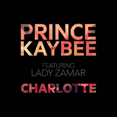 Prince Kaybee – Charlotte ft. Lady Zamar