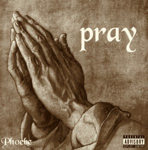 mp3 Phoebe – Pray