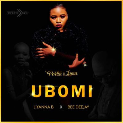 Portia Luma – Ubomi ft. Liyanna B & Bee Deejay