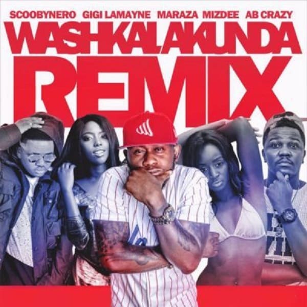 DOWNLOAD MP3: ScoobyNero – Washkalakunda (Remix) ft. Maraza, AB ...
