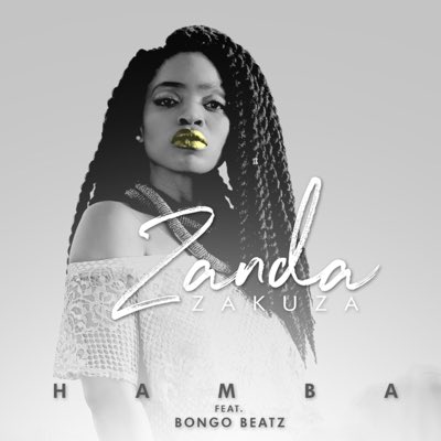 Zanda Zakuza – Hamba ft. Bongo Beatz