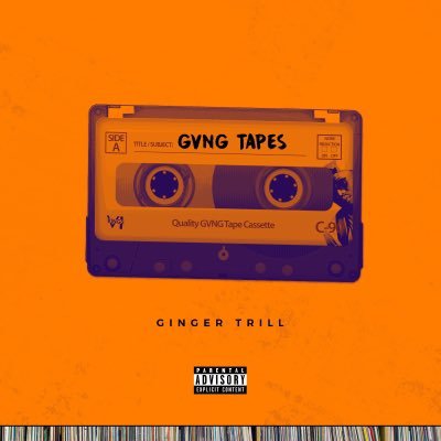 Ginger Trill – GVNG Tapes