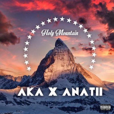 AKA & Anatii – Holy Mountain