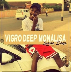 Lunive Deep – Vigro Monalisa Revisit (Angry Bassplay)
