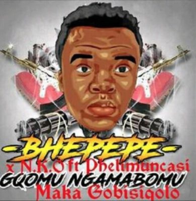 DJ Bhepepe & DJ NKO – Maka Gobisiqolo ft. Phelimucansi
