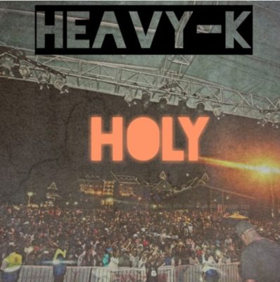 Heavy K – Holy