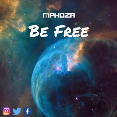 DJ Mphoza – Be Free