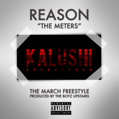 Reason – The Meters (March Freestyle)