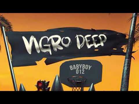 Vigro Deep – Baby Boy IV