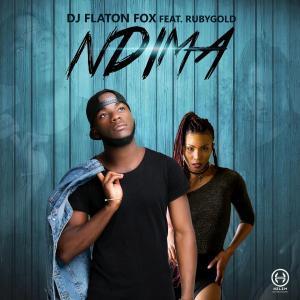 DJ Flaton Fox – Ndima Ft. Rubygold Mp3 download