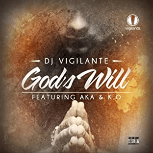 DJ Vigi – God’s Will Ft. K.O. & AKA