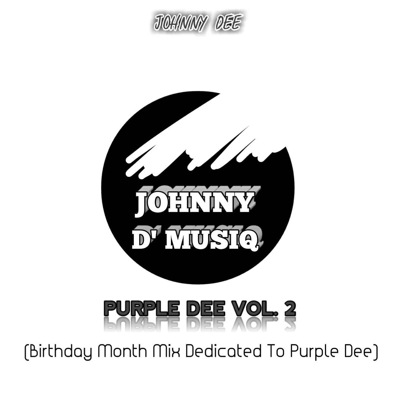 Johnny D’MusiQ – Purple Dee Mix Vol. 2 Mp3 download