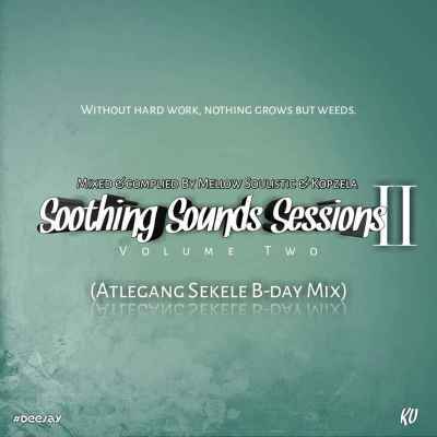 Mellow Soulistic & Kopzela – Soothing Sounds Sessions vol. 2