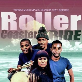Yourba Music Mp & DJ Muzik SA – Roller Coaster Ride Ft. Deidree