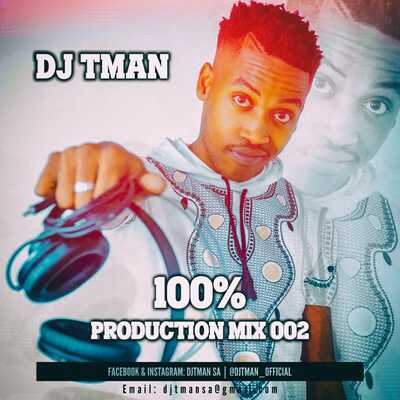 DJ T-Man – 100% Production Mix 002