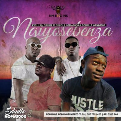 DOWNLOAD: Exclusive Drumz – Ngiyosebenza ft. Sdudla Noma1000 &#038; Gobella Wendawo (mp3)