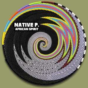 Native P – African Spirit